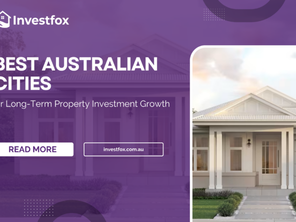 Best Australian Property Investment